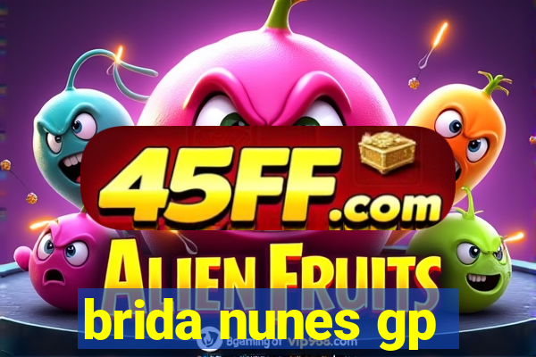 brida nunes gp
